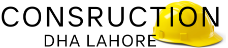 Construction DHA Lahore